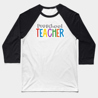 Rainbow Preschool Teacher Baseball T-Shirt